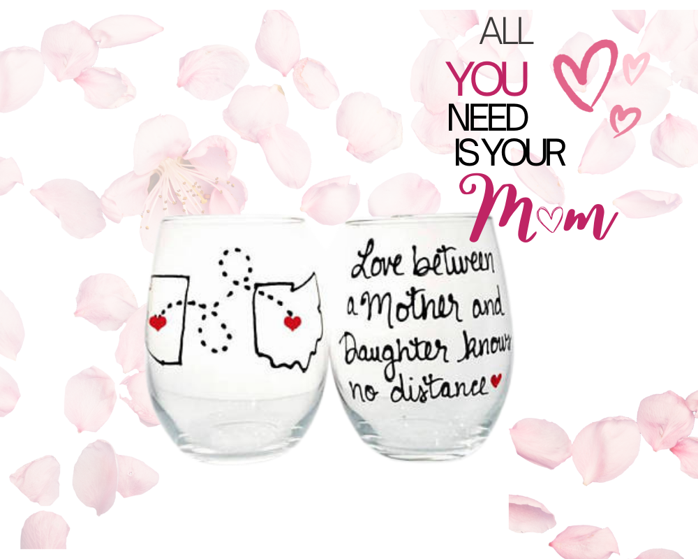 Mother Daughter Long Distance Quotes - Painted Wine Glass